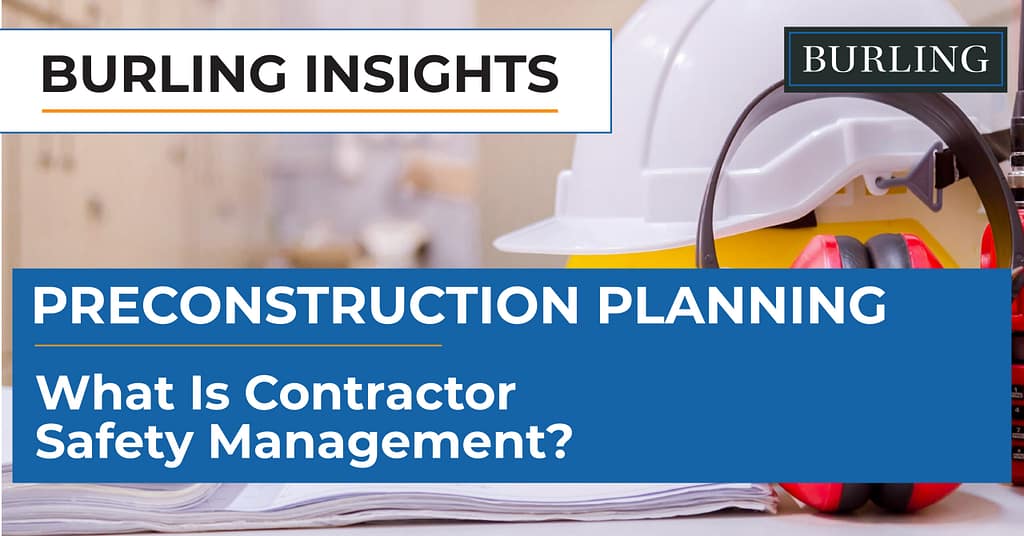 Construction contractor safety management concept showing jobsite safety oversight and compliance monitoring.